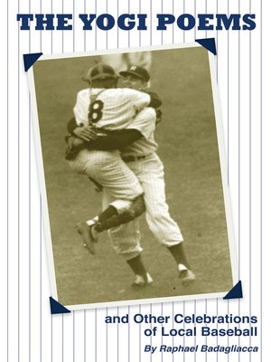 cover image of The Yogi Poems and Other Celebrations of Local Baseball